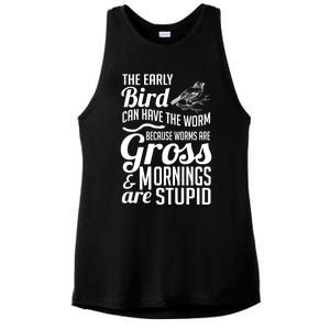 The Early Bird Can Have The Worm Funny Humor Gift Ladies PosiCharge Tri-Blend Wicking Tank