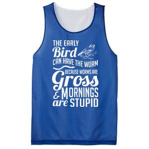 The Early Bird Can Have The Worm Funny Humor Gift Mesh Reversible Basketball Jersey Tank