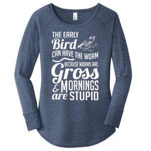 The Early Bird Can Have The Worm Funny Humor Gift Women's Perfect Tri Tunic Long Sleeve Shirt