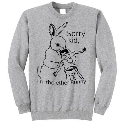 The Ether Bunny Tall Sweatshirt