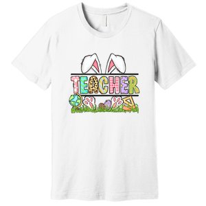 Teacher Easter Bunny Funny Ears Easter Day Gift Premium T-Shirt