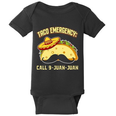 Taco Emergency Call 9 Juan Juan Funny Cinco De Mayo Mexican Baby Bodysuit