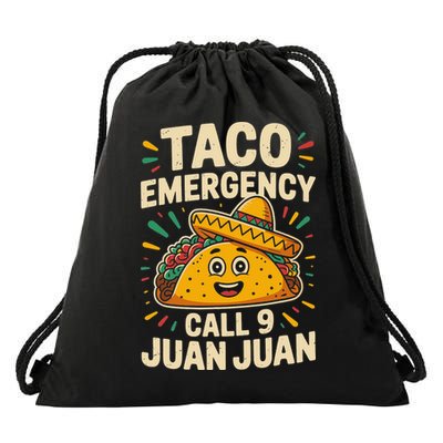 Taco Emergency Call Juan Juan Cinco De Mayo Drawstring Bag
