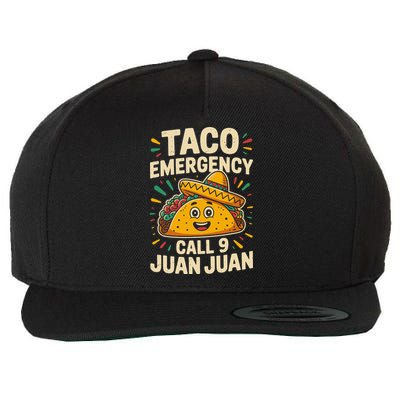 Taco Emergency Call Juan Juan Cinco De Mayo Wool Snapback Cap