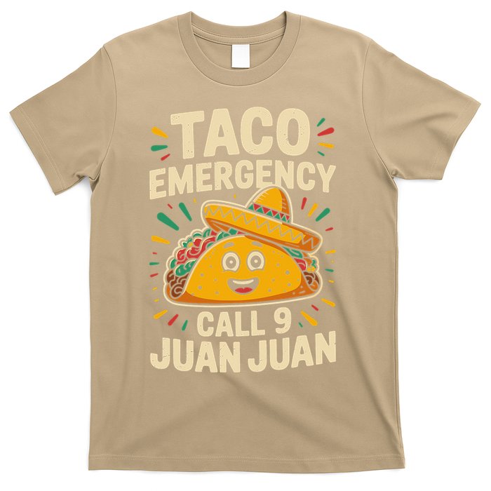 Taco Emergency Call Juan Juan Cinco De Mayo T-Shirt
