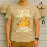 Taco Emergency Call Juan Juan Cinco De Mayo T-Shirt