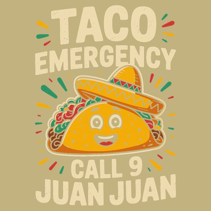 Taco Emergency Call Juan Juan Cinco De Mayo T-Shirt
