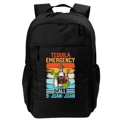 Tequila Emergency Call 9 Juan Juan Cinco De Mayo Ing Gift Daily Commute Backpack