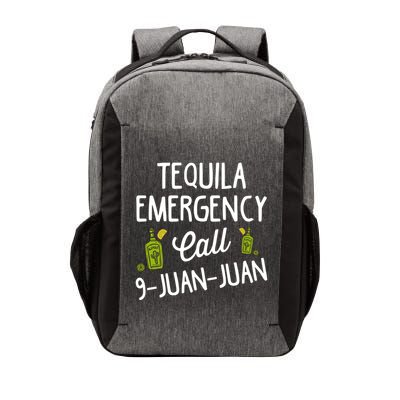 Tequila Emergency Call 9 Juan Juan Gift For Ing Lover Gift Vector Backpack