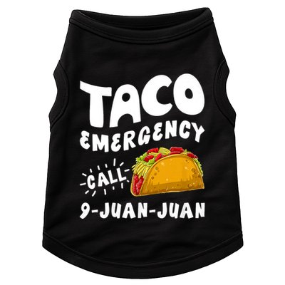 Taco Emergency Call 9 Juan Juan Funny Cinco De Mayo Doggie Tank