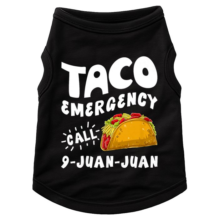Taco Emergency Call 9 Juan Juan Funny Cinco De Mayo Doggie Tank