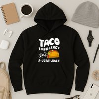 Taco Emergency Call 9 Juan Juan Funny Cinco De Mayo Hoodie