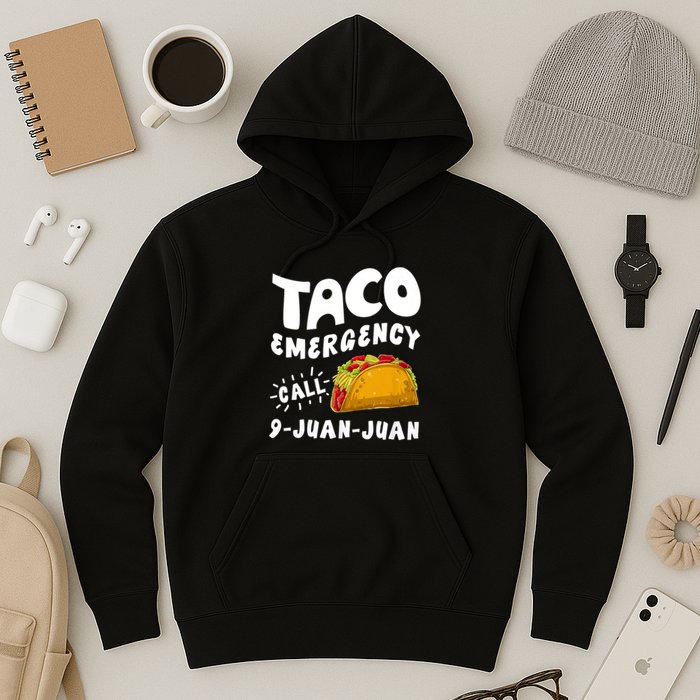 Taco Emergency Call 9 Juan Juan Funny Cinco De Mayo Hoodie