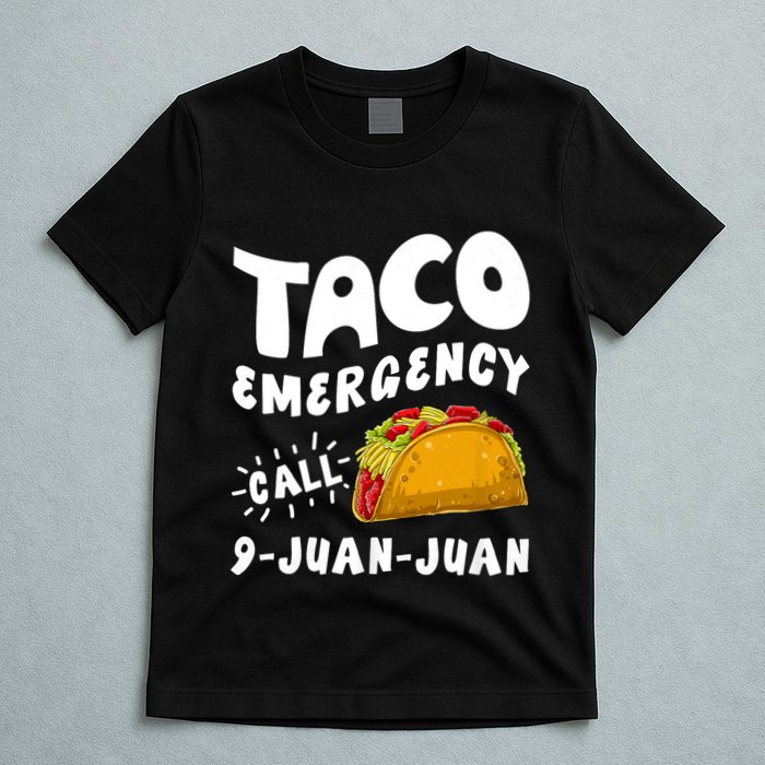 Taco Emergency Call 9 Juan Juan Funny Cinco De Mayo T-Shirt
