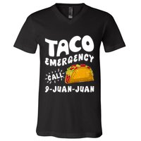Taco Emergency Call 9 Juan Juan Funny Cinco De Mayo V-Neck T-Shirt