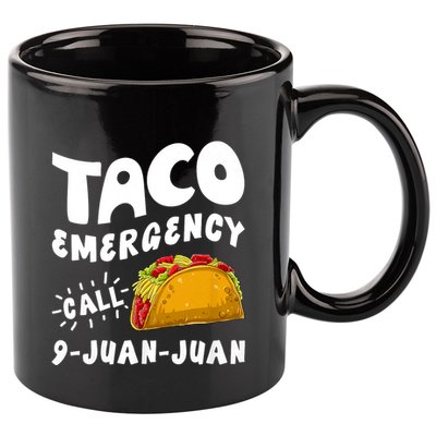 Taco Emergency Call 9 Juan Juan Funny Cinco De Mayo 11oz C Handle Ceramic Mug