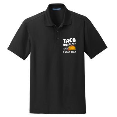 Taco Emergency Call 9 Juan Juan Funny Cinco De Mayo Dry Zone Grid Polo