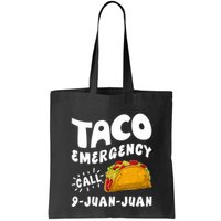 Taco Emergency Call 9 Juan Juan Funny Cinco De Mayo Bag