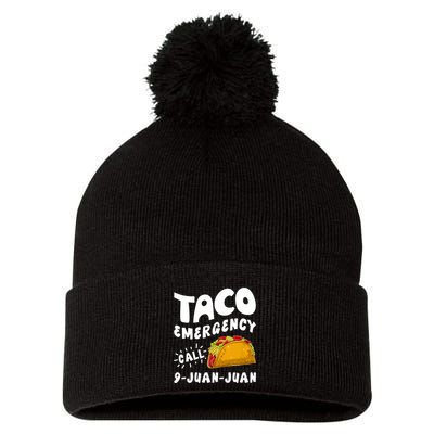 Taco Emergency Call 9 Juan Juan Funny Cinco De Mayo Pom Pom 12in Knit Beanie