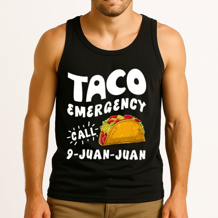 Taco Emergency Call 9 Juan Juan Funny Cinco De Mayo Tank Top