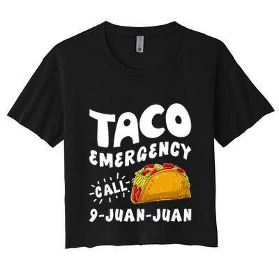 Taco Emergency Call 9 Juan Juan Funny Cinco De Mayo Crop Top