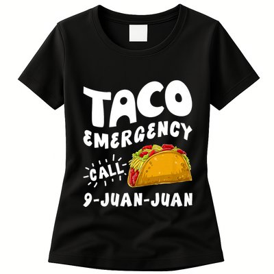 Taco Emergency Call 9 Juan Juan Funny Cinco De Mayo Womens T-Shirt