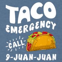 Taco Emergency Call 9 Juan Juan Funny Cinco De Mayo Garment-Dyed Sweatshirt