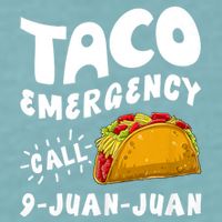 Taco Emergency Call 9 Juan Juan Funny Cinco De Mayo Sueded Cloud Jersey T-Shirt