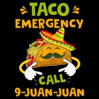 Taco Emergency Call 9 Juan Juan Funny Gift Cinco De Mayo Impact Tech Backpack