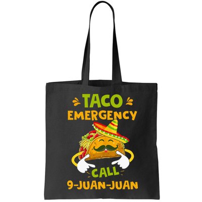 Taco Emergency Call 9 Juan Juan Funny Gift Cinco De Mayo Bag