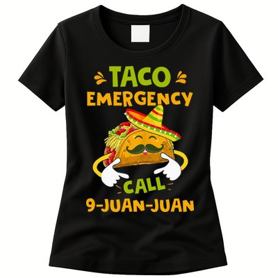 Taco Emergency Call 9 Juan Juan Funny Gift Cinco De Mayo Womens T-Shirt