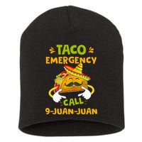 Taco Emergency Call 9 Juan Juan Funny Gift Cinco De Mayo Short Acrylic Beanie