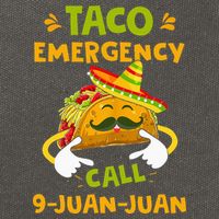 Taco Emergency Call 9 Juan Juan Funny Gift Cinco De Mayo Cotton Canvas Backpack
