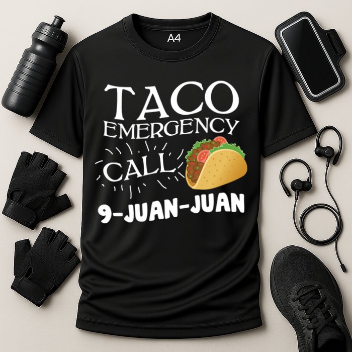 Taco Emergency Call 9 Juan Juan Performance Shirt