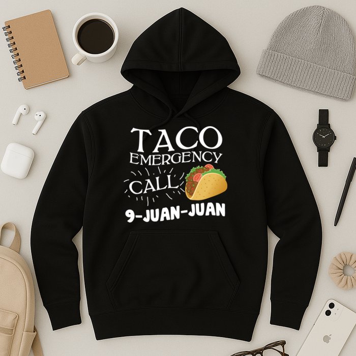Taco Emergency Call 9 Juan Juan Hoodie