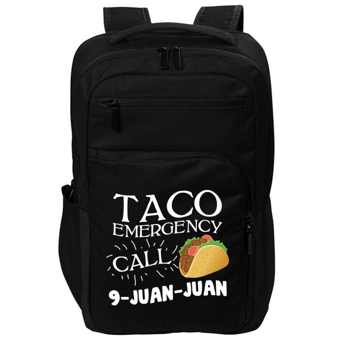 Taco Emergency Call 9 Juan Juan Impact Tech Backpack