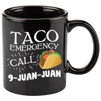Taco Emergency Call 9 Juan Juan 11oz C Handle Ceramic Mug