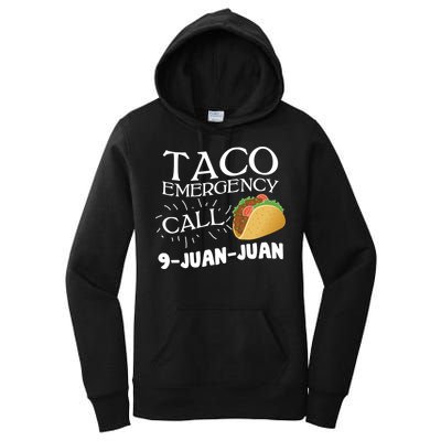 Taco Emergency Call 9 Juan Juan Women's Pullover Hoodie