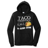 Taco Emergency Call 9 Juan Juan Women's Pullover Hoodie