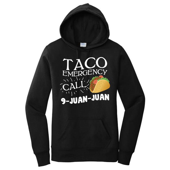 Taco Emergency Call 9 Juan Juan Women's Pullover Hoodie