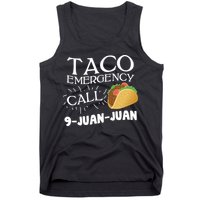 Taco Emergency Call 9 Juan Juan Tank Top