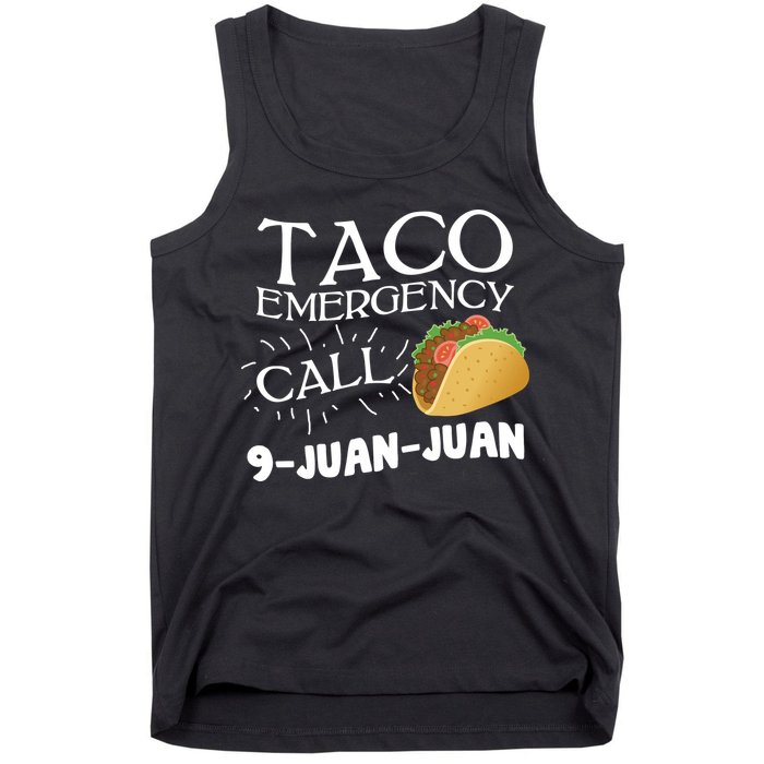 Taco Emergency Call 9 Juan Juan Tank Top