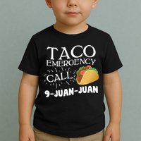 Taco Emergency Call 9 Juan Juan Toddler T-Shirt