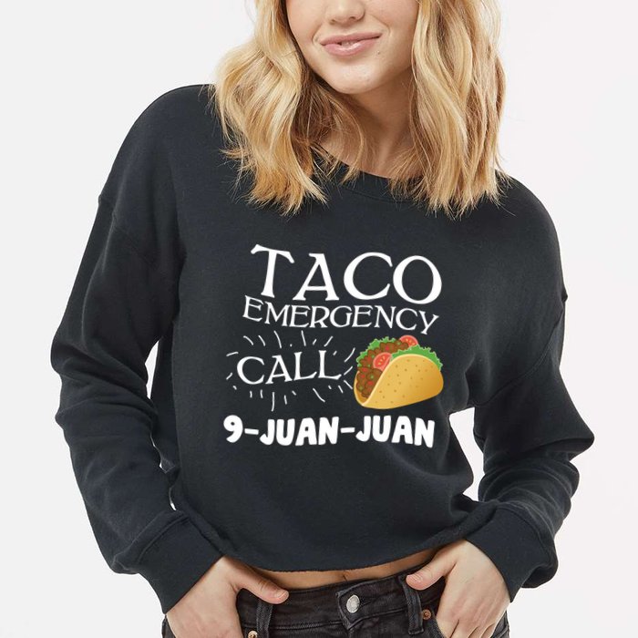 Taco Emergency Call 9 Juan Juan Cropped Pullover Crew