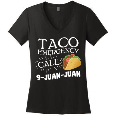 Taco Emergency Call 9 Juan Juan Women's V-Neck T-Shirt
