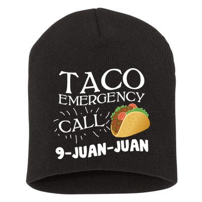 Taco Emergency Call 9 Juan Juan Short Acrylic Beanie