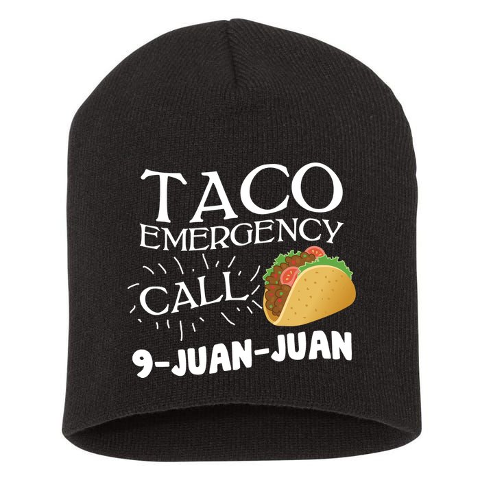 Taco Emergency Call 9 Juan Juan Short Acrylic Beanie