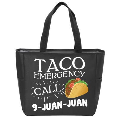 Taco Emergency Call 9 Juan Juan Zip Tote Bag