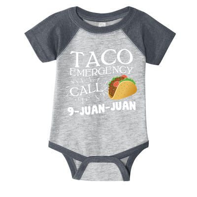 Taco Emergency Call 9 Juan Juan Infant Baby Jersey Bodysuit