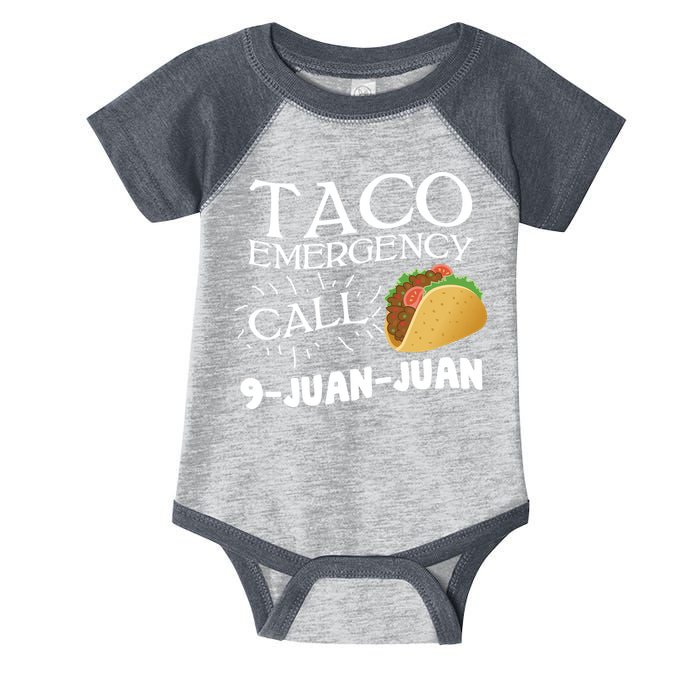Taco Emergency Call 9 Juan Juan Infant Baby Jersey Bodysuit